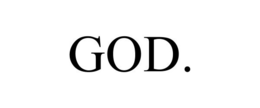 GOD. trademark