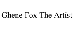 GHENE FOX THE ARTIST trademark