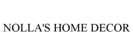 NOLLA'S HOME DECOR trademark