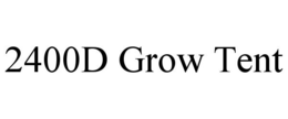 2400D GROW TENT trademark
