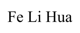 FE LI HUA trademark