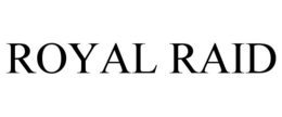 ROYAL RAID trademark