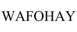 WAFOHAY trademark