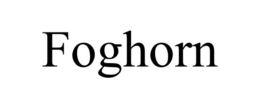 FOGHORN trademark