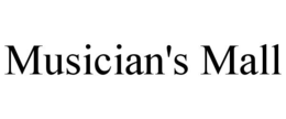 MUSICIAN'S MALL trademark