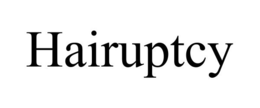 HAIRUPTCY trademark