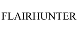 FLAIRHUNTER trademark