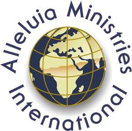 ALLELUIA MINISTRIES INTERNATIONAL trademark