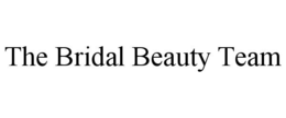 THE BRIDAL BEAUTY TEAM trademark