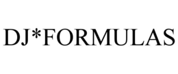 DJ*FORMULAS trademark