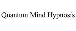 QUANTUM MIND HYPNOSIS trademark