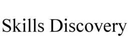 SKILLS DISCOVERY trademark