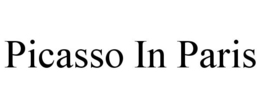 PICASSO IN PARIS trademark