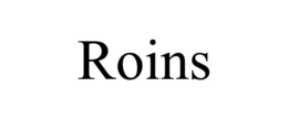 ROINS trademark