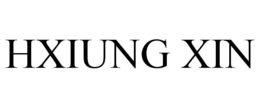 HXIUNG XIN trademark