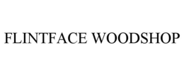 FLINTFACE WOODSHOP trademark