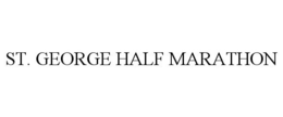 ST. GEORGE HALF MARATHON trademark