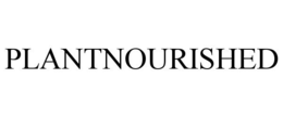PLANTNOURISHED trademark