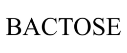 BACTOSE trademark