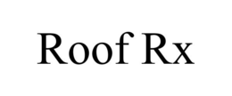 ROOF RX trademark