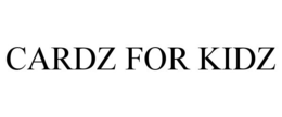CARDZ FOR KIDZ trademark