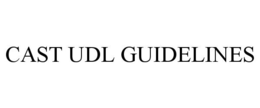 CAST UDL GUIDELINES trademark