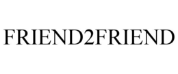 FRIEND2FRIEND trademark