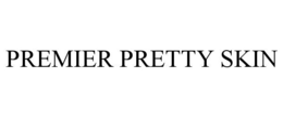 PREMIER PRETTY SKIN trademark