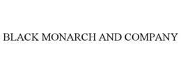 BLACK MONARCH AND COMPANY trademark
