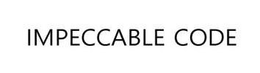 IMPECCABLE CODE trademark
