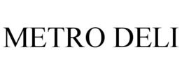 METRO DELI trademark