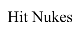 HIT NUKES trademark