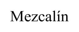 MEZCALÍN trademark