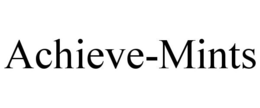 ACHIEVE-MINTS trademark