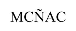 MCÑAC trademark