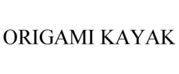ORIGAMI KAYAK trademark