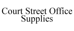 COURT STREET OFFICE SUPPLIES trademark