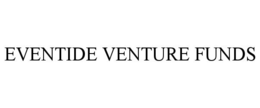 EVENTIDE VENTURE FUNDS trademark