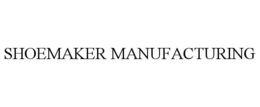 SHOEMAKER MANUFACTURING trademark