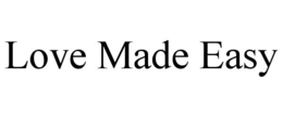 LOVE MADE EASY trademark