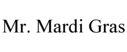MR. MARDI GRAS trademark