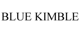BLUE KIMBLE trademark