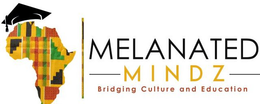 MELANATED MINDZ BRIDGING CULTURE AND EDUCATION trademark