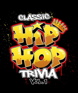 CLASSIC HIP HOP TRIVIA VOL. 1 trademark