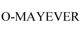 O-MAYEVER trademark
