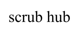 SCRUB HUB trademark