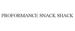 PROFORMANCE SNACK SHACK trademark