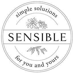 SIMPLE SOLUTIONS SENSIBLE FOR YOU AND YOURS trademark