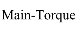 MAIN-TORQUE trademark