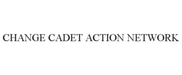 CHANGE CADET ACTION NETWORK trademark